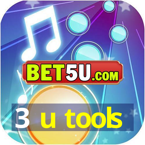 3 u tools